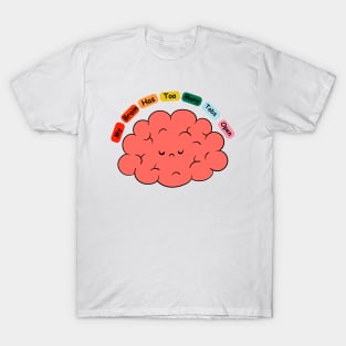 My Brain Has Too Many Tabs Open T-Shirt